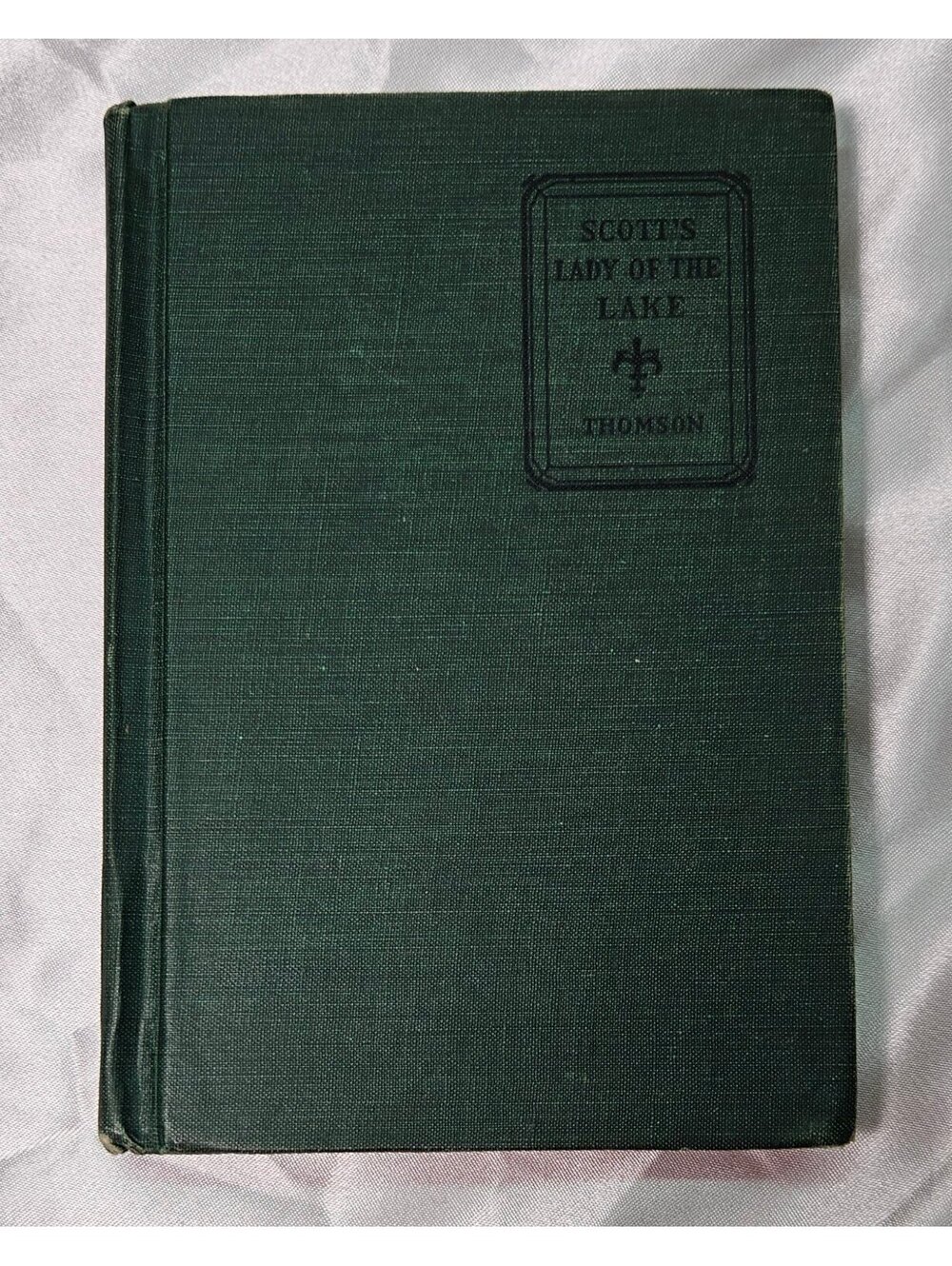 Vintage Scott’s Lady of the Lake Sir Walter Scott Jay Earle Thomson Hardcover